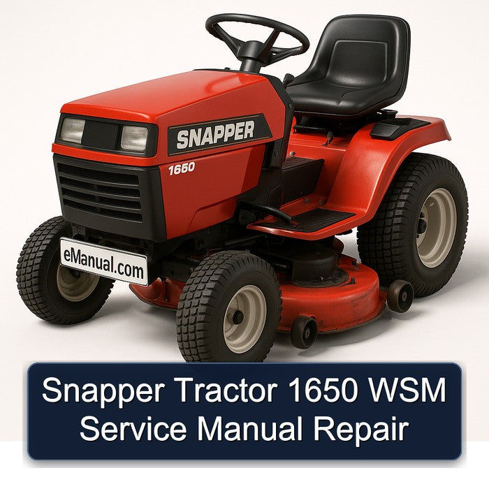 Snapper Tractor 1650 WSM Service Repair Workshop Manual