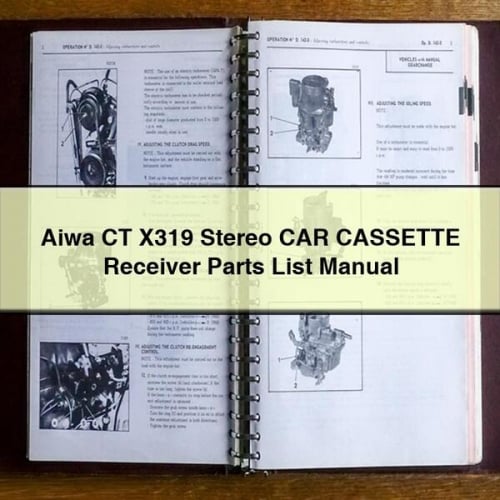 Aiwa CT X319 Stereo CAR CASSETTE Receiver Parts List Manual PDF Download