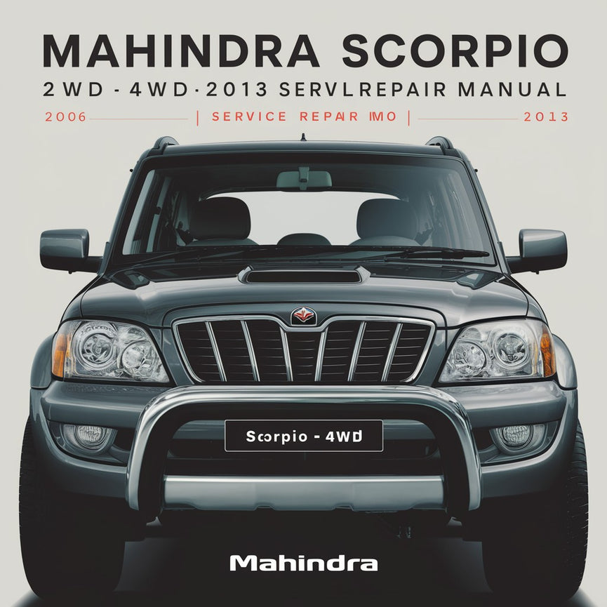 MAHINDRA SCORPIO 2WD 4WD 2006-2013 Manuel d'entretien PDF Télécharger