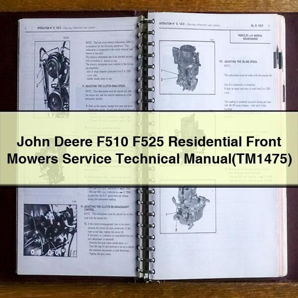 Manuel technique d'entretien des tondeuses frontales résidentielles John Deere F510 F525 (TM1475) PDF Download