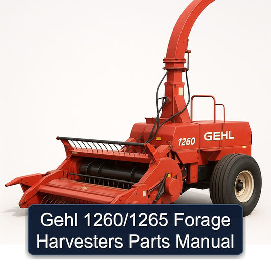 Gehl 1260/1265 Forage Harvesters Parts Catalog