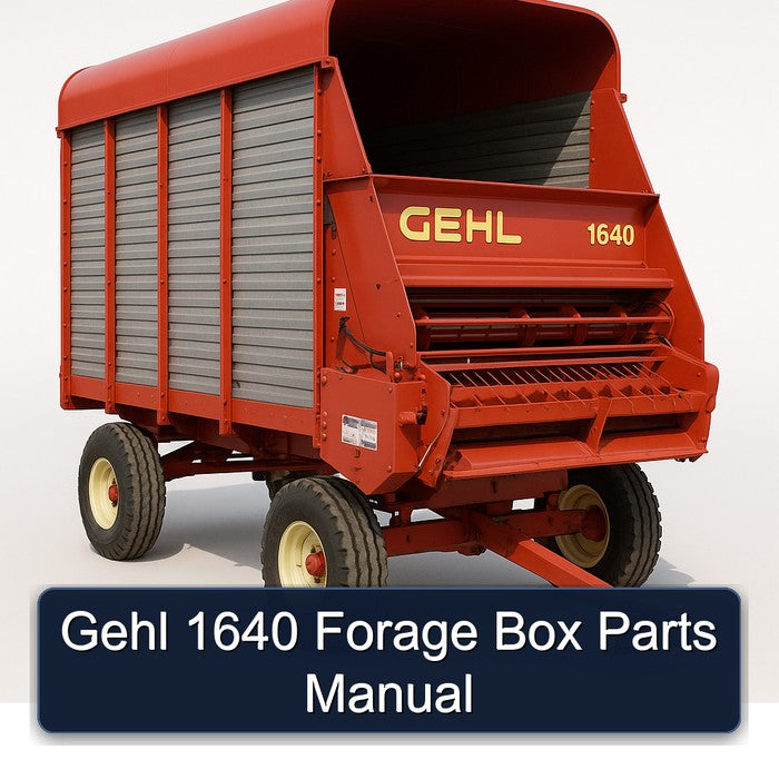 Gehl 1640 Forage Box Parts Catalog PDF