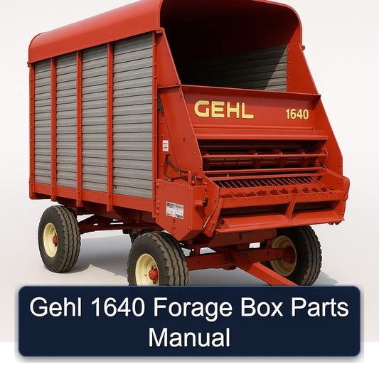 Gehl 1640 Forage Box Parts Catalog