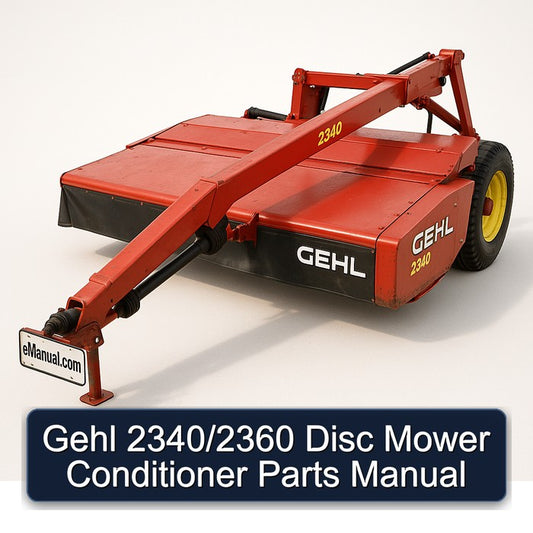 Gehl 2340/2360 Disc Mower Conditioner Parts Catalog