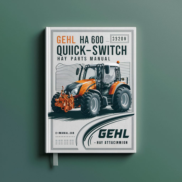 Gehl HA 600 Quick-Switch Hay Attachment Parts Manual