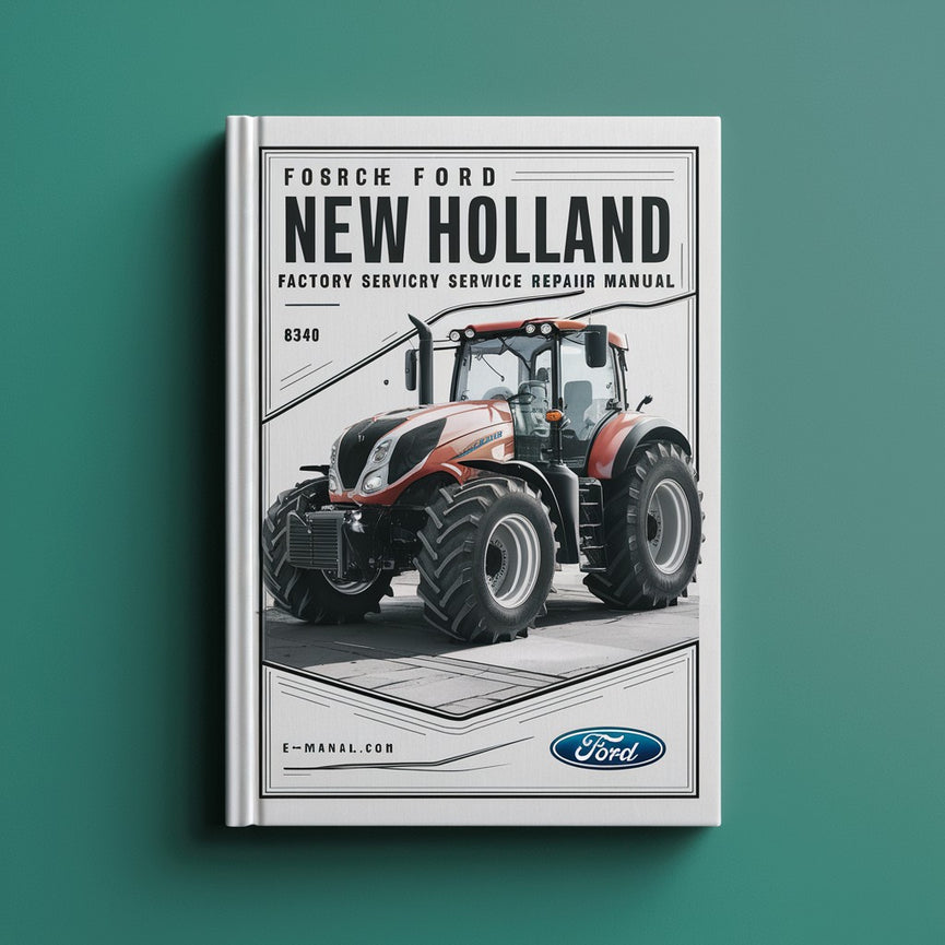 Manual de reparación de servicio de fábrica de tractores Ford New Holland 8340 Descargar PDF