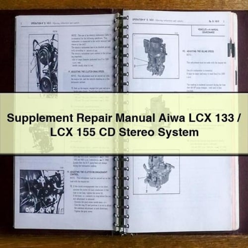 Supplement Repair Manual Aiwa LCX 133 / LCX 155 CD Stereo System PDF Download