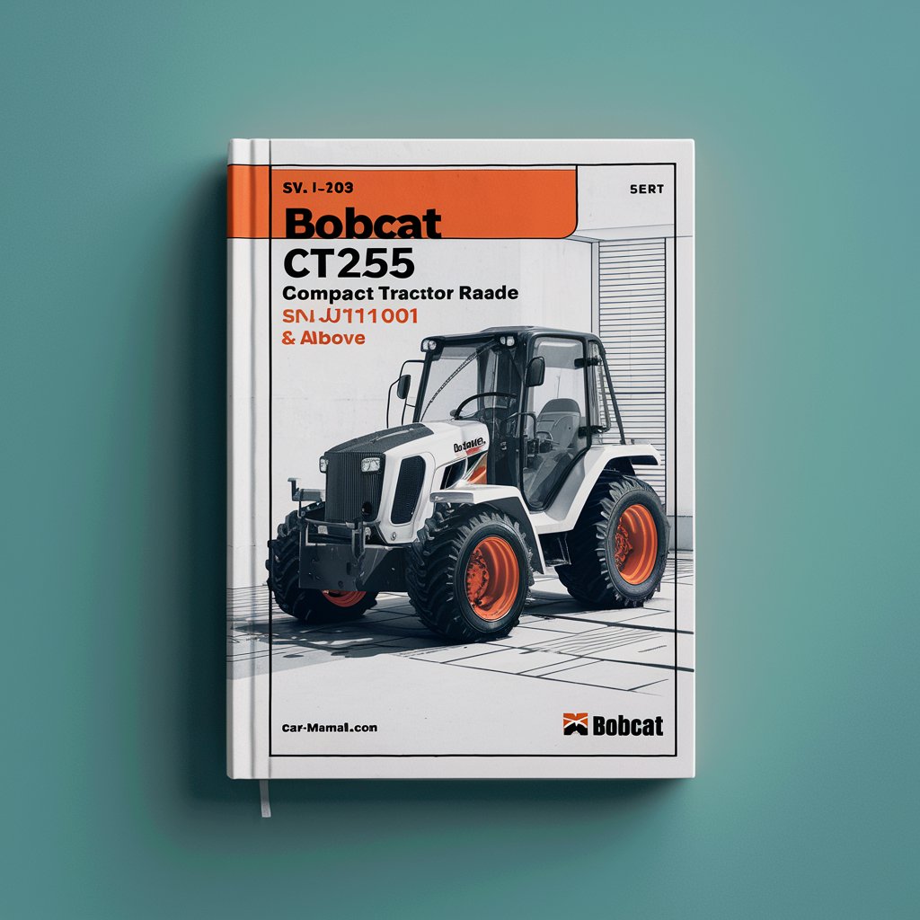 BOBCAT CT235 Compact Tractor SN A9JY11001 & Above Operation & Maintenance Manual