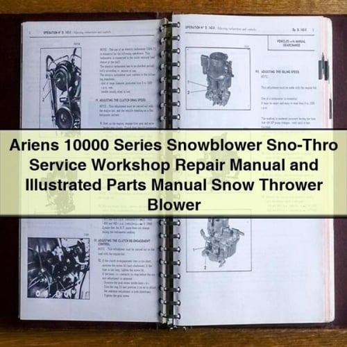 Ariens Serie 10000 Quitanieves Sno-Thro Manual de reparación de taller de servicio y manual ilustrado de piezas Quitanieves Soplador Descargar PDF