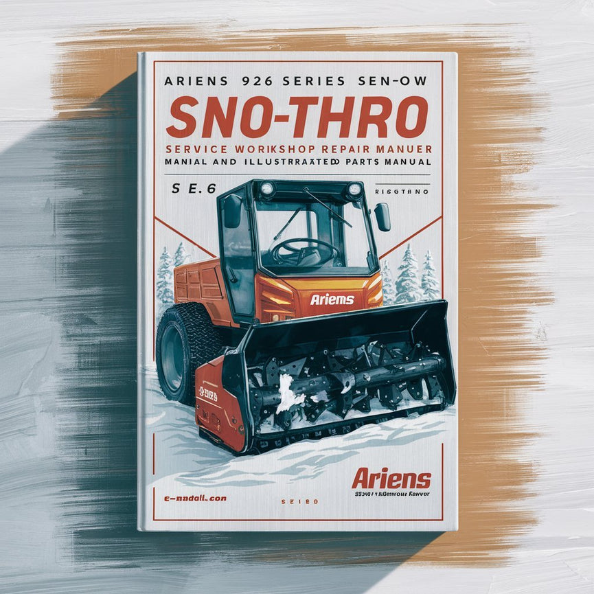 Ariens Serie 926 Quitanieves Sno-Thro Manual de reparación de taller de servicio y manual ilustrado de piezas Quitanieves Soplador Descargar PDF