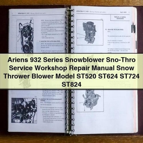 Ariens Serie 932 Quitanieves Sno-Thro Servicio Taller Manual de reparación Soplador quitanieves Modelo ST520 ST624 ST724 ST824 Descargar PDF