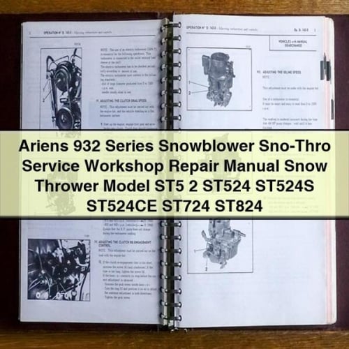 Ariens Serie 932 Quitanieves Sno-Thro Servicio Taller Manual de reparación Quitanieves Modelo ST5+2 ST524 ST524S ST524CE ST724 ST824 Descargar PDF