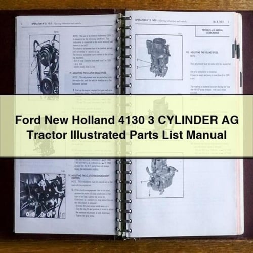 Ford New Holland 4130 3 CYLINDER AG Tractor Illustrated Parts List Manuel PDF Télécharger