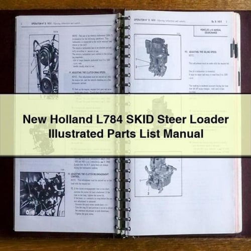 NEW Holland L784 SKID STEER Loader ILLUSTRATED Parts List Manual PDF Download