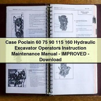 Case Poclain 60 75 90 115 160 Manuel d'instructions pour les opérateurs de pelle hydraulique - Amélioré - Télécharger le PDF