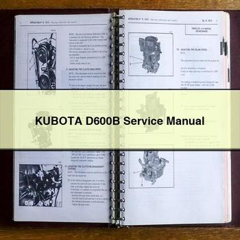 Manuel de réparation de service KUBOTA D600B Télécharger le PDF