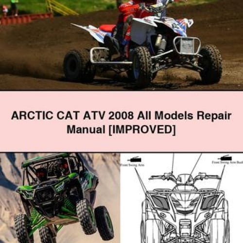 ARCTIC CAT ATV 2008 All Models Repair Manual [Improved] PDF Download