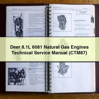 Deere 8.1L 6081 Natural Gas Engines Technical Service Repair Manual (CTM87)