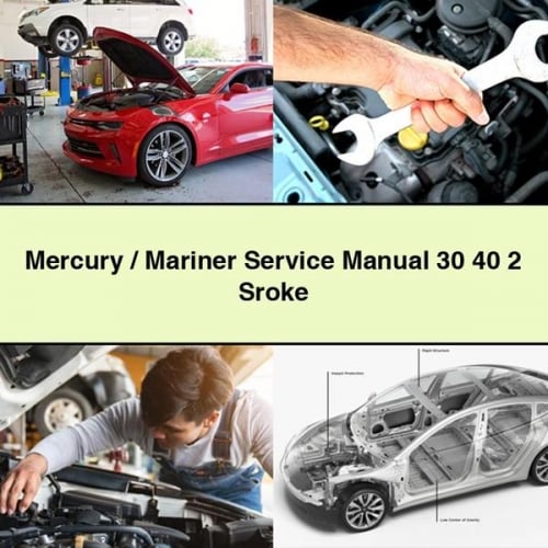 Mercury / Mariner Service Manual 30 40 2 Sroke PDF Download