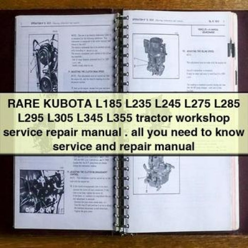 RARE KUBOTA L185 L235 L245 L275 L285 L295 L305 L345 L355 Manual de reparación de servicio de taller de tractor, todo lo que necesita saber Manual de servicio y reparación PDF Descargar