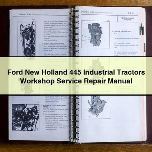 Ford New Holland 445 Industrial Tractors Workshop Service Repair Manual PDF Download