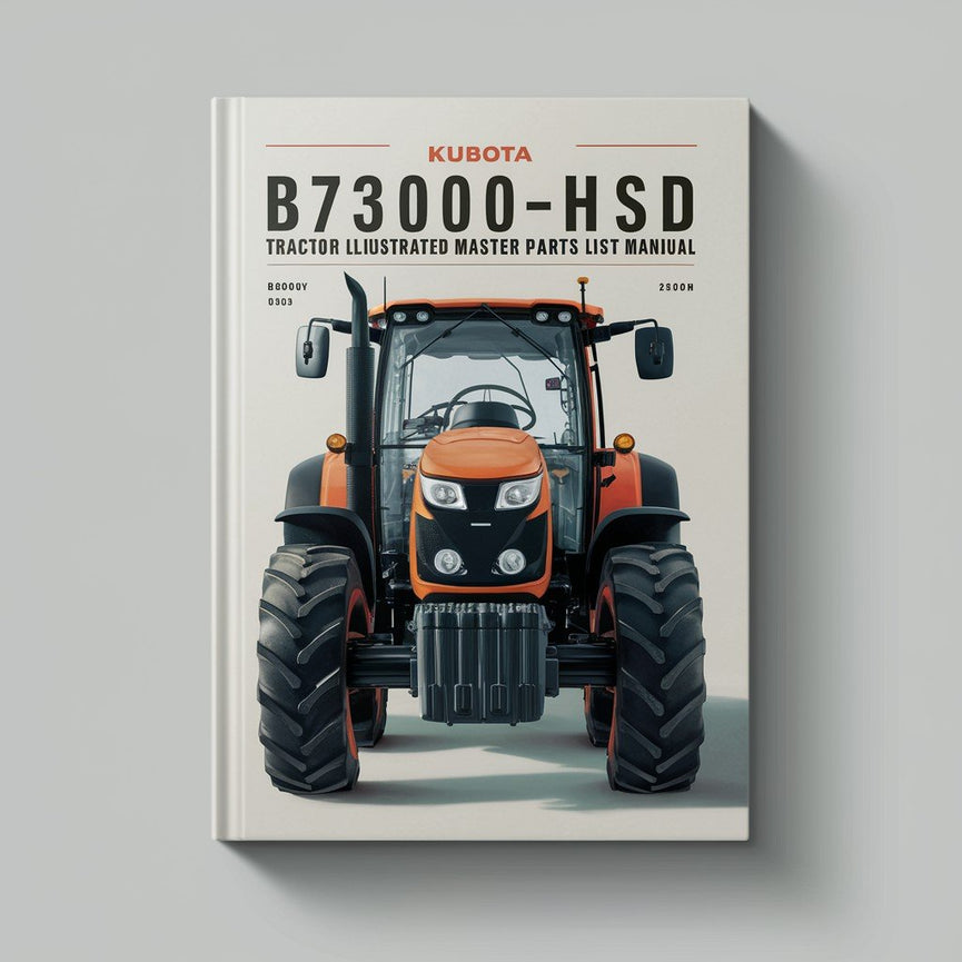 Kubota B7300HSD Tractor Illustrated Master Parts List Manuel PDF Télécharger