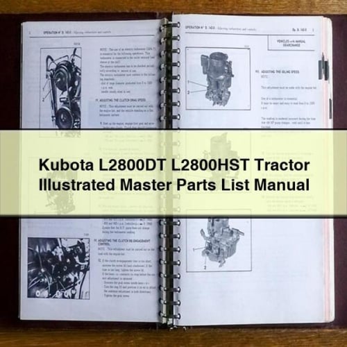 Manuel illustré de la liste principale des pièces détachées du tracteur Kubota L2800DT L2800HST PDF Télécharger