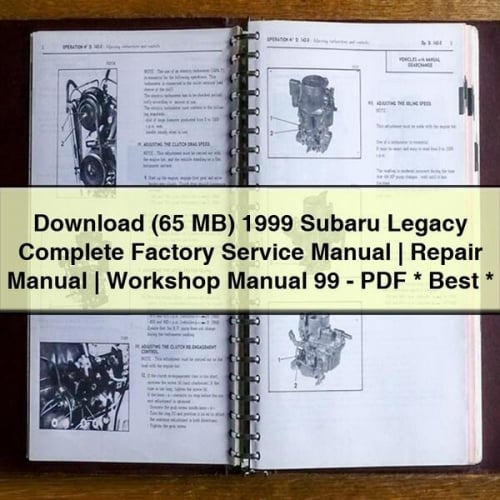 Télécharger (65 Mo) Manuel d'entretien complet d'usine Subaru Legacy 1999 | Manuel de réparation | Manuel d'atelier 99-PDF