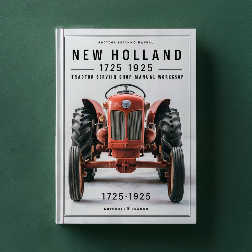 New Holland 1725 1925 Tractor Service Repair Shop Manual Workshop Télécharger le PDF