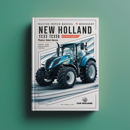 New Holland TC33 TC33D Tractor Service Repair Shop Manual Workshop