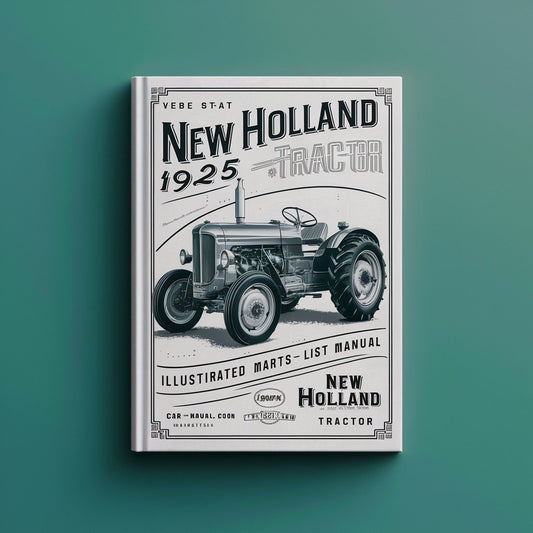 New Holland 1925 Tractor Illustrated Master Parts List Manual