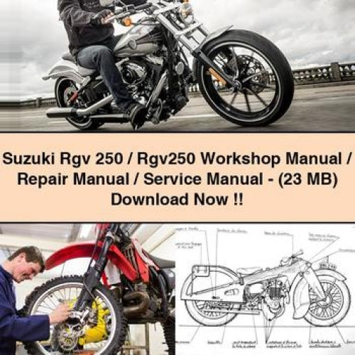 Suzuki Rgv 250 / Rgv250 Workshop Manual / Repair Manual / Service Manual - (23 MB) Download Now PDF