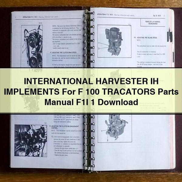 INTERNATIONAL HARVESTER IH IMPLEMENTS For F 100 TRACATORS Parts Manual F1I 1