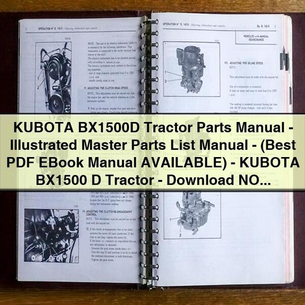 Manual de piezas del tractor KUBOTA BX1500D - Manual de lista maestra ilustrada de piezas - (Mejor manual de libro electrónico en PDF DISPONIBLE) - Tractor KUBOTA BX1500 D - Descargar AHORA