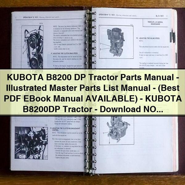 Manual de piezas del tractor KUBOTA B8200 DP - Manual de lista maestra ilustrada de piezas - (Mejor manual de libro electrónico en PDF DISPONIBLE) - Tractor KUBOTA B8200DP - Descargar AHORA