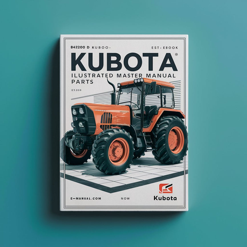 B4200D KUBOTA Tractor Parts Manual-Illustrated Master Parts List Manual-(Best EBook Manual AVAILABLE)-B4200 D KUBOTA Tractor- NOW