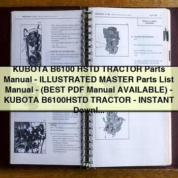 KUBOTA B6100 HSTD Tractor Parts Manual-Illustrated Master Parts List Manual-(Best Manual AVAILABLE)-KUBOTA B6100HSTD Tractor-