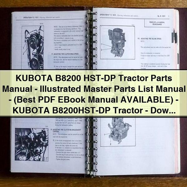 Kubota B8200 HST-DP Tractor Parts Manual - Illustrated Master Parts List