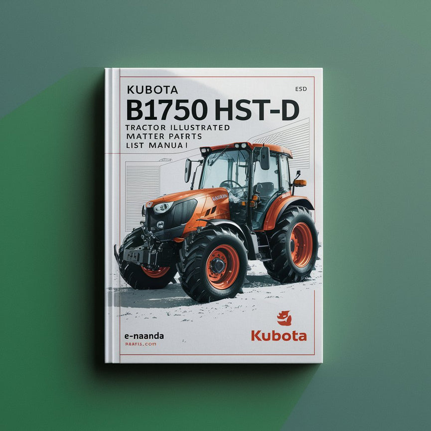 Kubota B1750HST-D Tractor Illustrated Master Parts List Manual