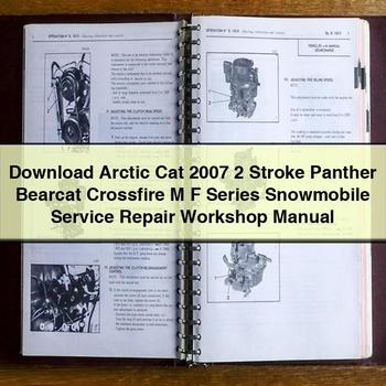 Arctic Cat 2007 2 Stroke Panther Bearcat Crossfire M F Series Snowmobile Service Repair Workshop Manual