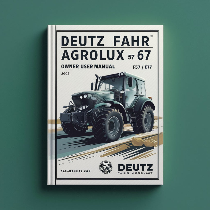 DEUTZ FAHR AGROLUX 57 67 F57 F67 Owner User Manual