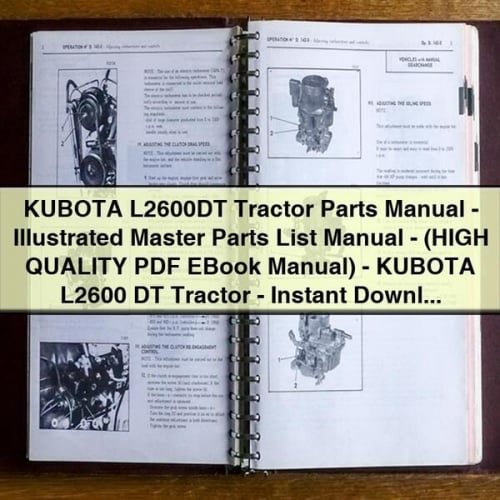 Manuel des pièces du tracteur KUBOTA L2600DT - Manuel illustré de la liste principale des pièces - (Manuel EBook PDF de HAUTE QUALITÉ) - Tracteur KUBOTA L2600 DT - Télécharger