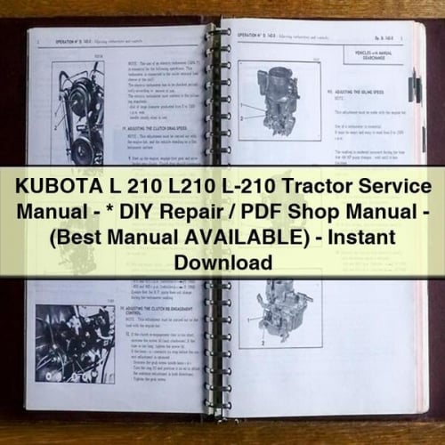 Manuel d'entretien du tracteur KUBOTA L 210 L210 L-210 - * Réparation DIY / Manuel d'atelier PDF - (Meilleur manuel DISPONIBLE) - Télécharger