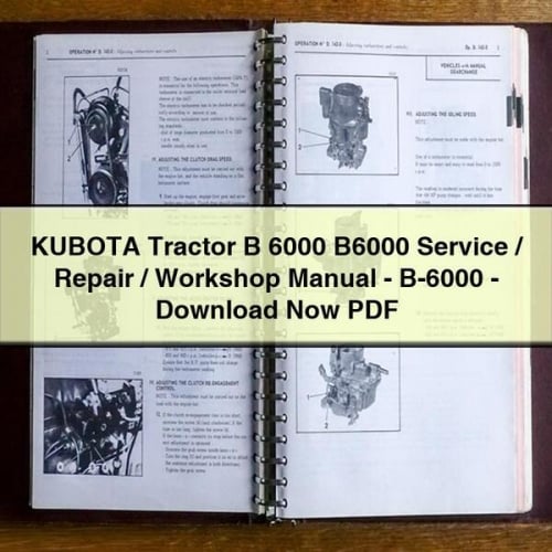 KUBOTA Tractor B 6000 B6000 Service / Repair / Workshop Manual - B-6000 - Now