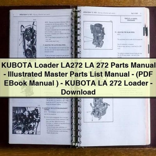 Kubota LA272 Loader Parts Manual (Illustrated)