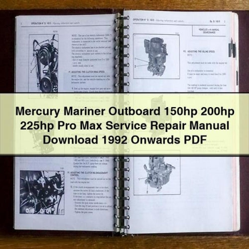 Mercury Mariner Outboard 150hp 200hp 225hp Pro Max Service Repair Manual Download 1992 Onwards PDF