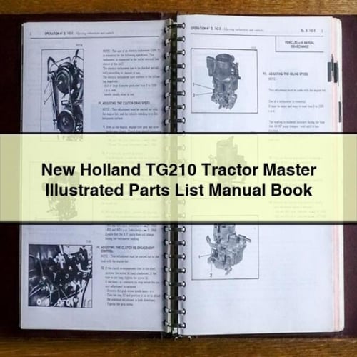 NEW Holland TG210 Tractor MASTER ILLUSTRATED Parts List Manual BOOK PDF Download