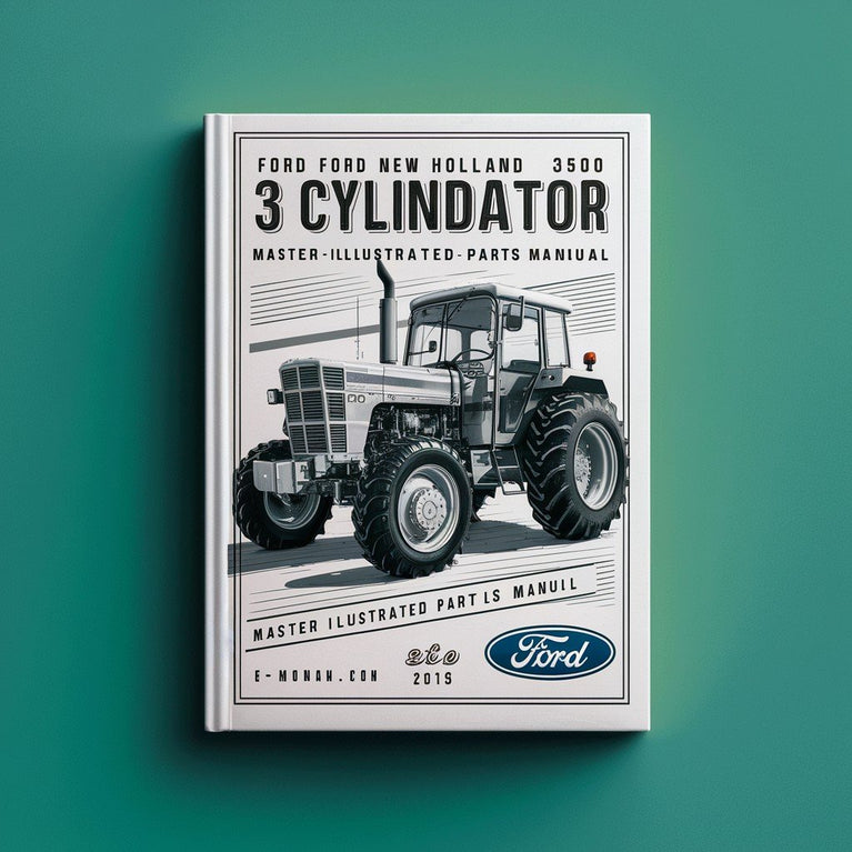 Ford New Holland 3500 3-Cylinder Industrial Tractor Parts Manual