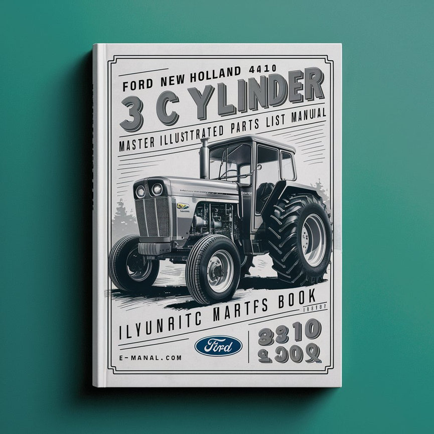 Ford New Holland 4410 3 CILINDRO WOODS Tractor Master Lista de piezas ilustrada Manual Libro Descargar PDF