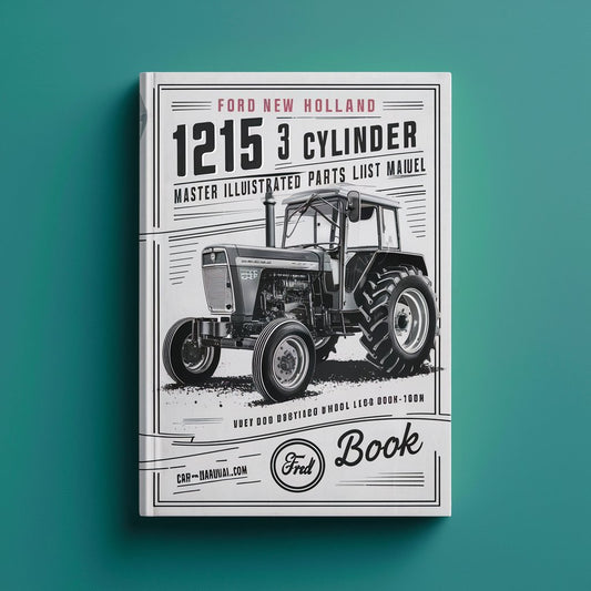 Ford New Holland 1215 3 CYLINDER Compact Tractor MASTER ILLUSTRATED Parts List Manual BOOK